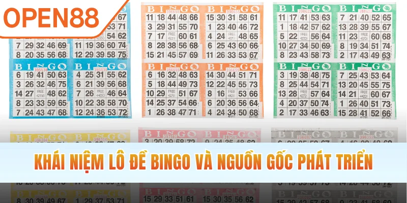 Khái niệm lô đề Bingo và nguồn gốc phát triển